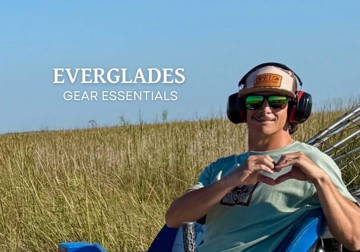 EVERGLADES GEAR ESSENTIALS